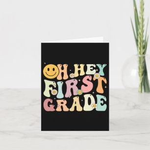 Groovy Oh Hey 1st First Grade Byck To School For T Card