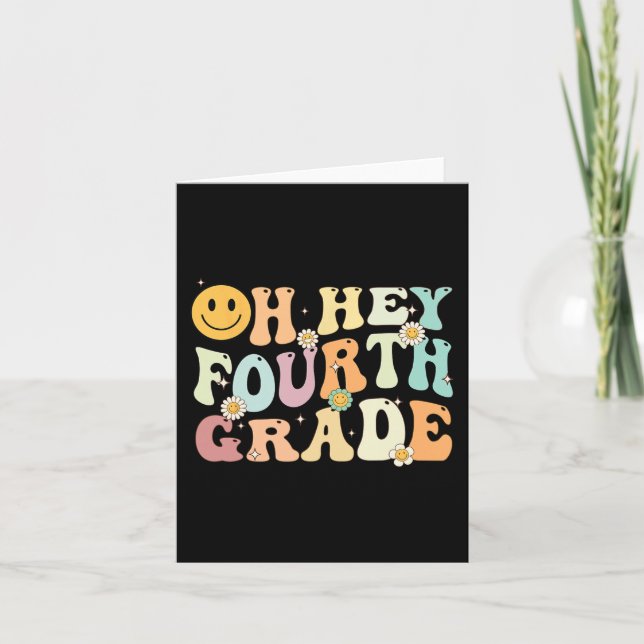 Groovy Oh Hey 4th Fourth Grade Back To School Teac Card (Front)