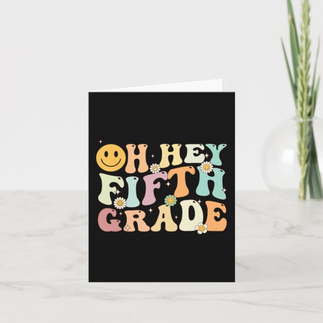 Groovy Oh Hey 5th Fifth Grade Back To School Teach Card (Front)