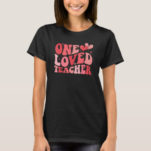 Groovy One Loved Teacher 100 Days Of School Valent T-Shirt