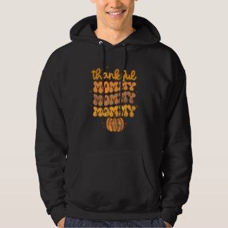 Groovy One Thankful Mummy Pumpkin Season Fall Than Hoodie
