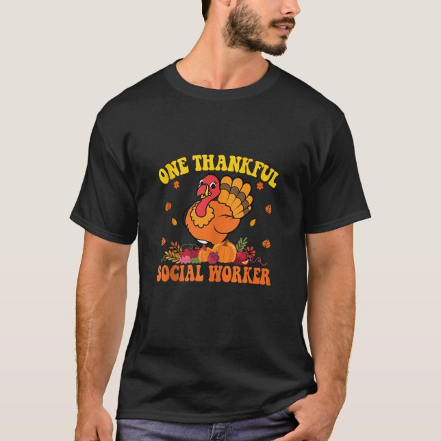 Groovy One Thankful Social Worker Turkey Thanksgiv T-Shirt (Front)