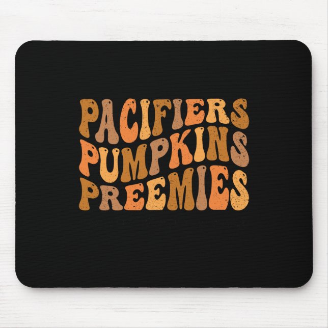 Groovy Pacifiers Pumpkins Preemies Nicu Nurse Than Mouse Mat (Front)