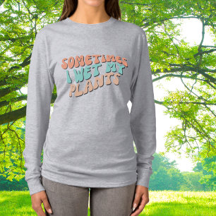 Groovy Pastel Colours Sometimes I Wet My Plants T-Shirt