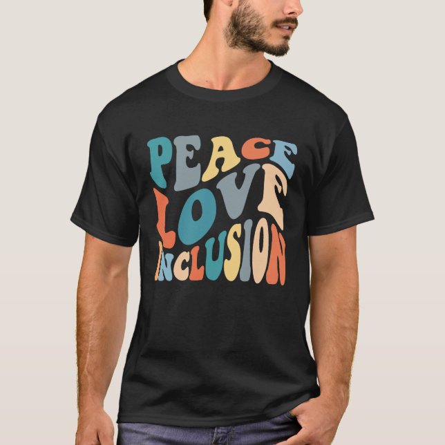 Groovy Peace Love Inclusion SPED Squad Special Ed  T-Shirt (Front)