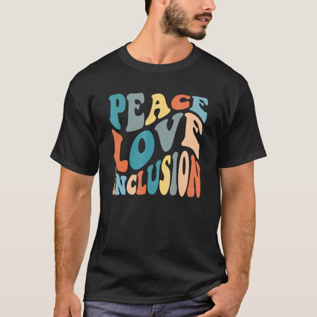 Groovy Peace Love Inclusion SPED Squad Special Ed  T-Shirt (Front)