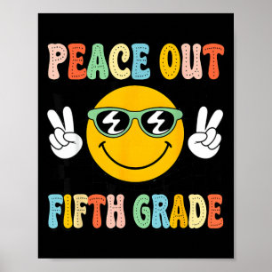 Groovy Peace Out 5th Fifth Grade Graduation Last Poster