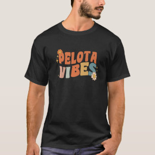 Groovy Pelota Vibes Costume Happy Teachers School  T-Shirt