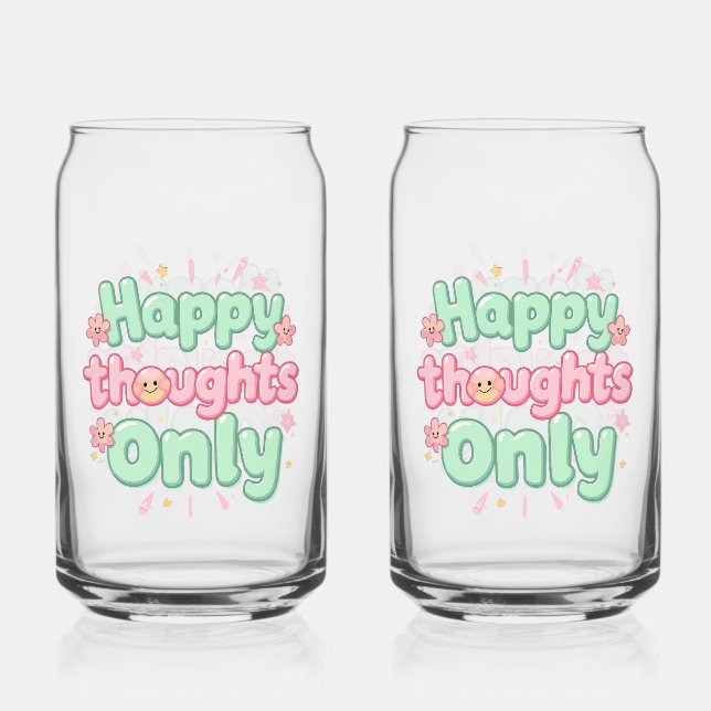 Groovy Pink and Green "Happy Thoughts Only" Can Glass (Front)