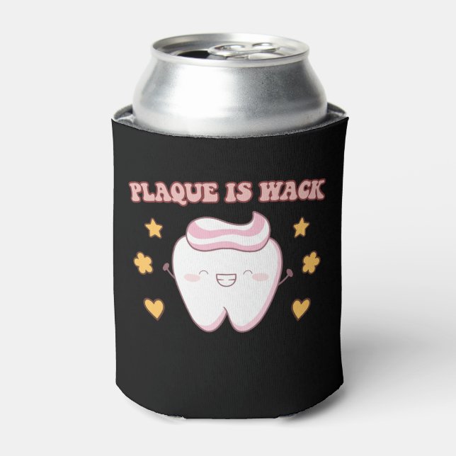 Groovy Plaque is Wack Dental Hygienist Can Cooler (Can Front)