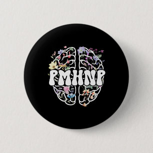 Groovy Pmhnp Psychiatric Mental Health Nurse Pract 6 Cm Round Badge