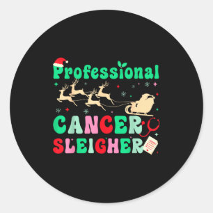 Groovy Professional Cancer Sleigher Oncology Nurse Classic Round Sticker