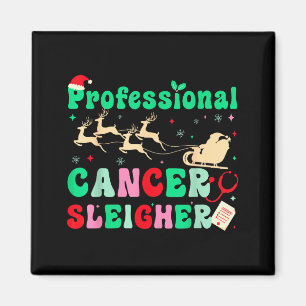 Groovy Professional Cancer Sleigher Oncology Nurse Magnet