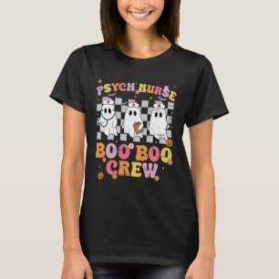 Groovy PSYCH Boo Crew Funny Psychiatrist Nurses Wo T-Shirt