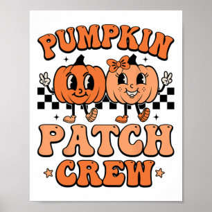 Groovy Pumpkin Patch Crew Squad Thanksgiving Fall  Poster