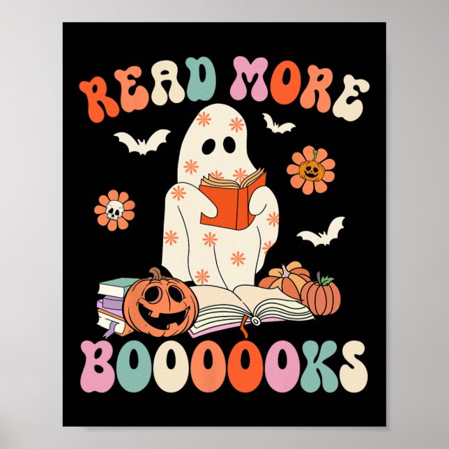Groovy Read More Books Cute Ghost Boo Funny Hallow Poster (Front)