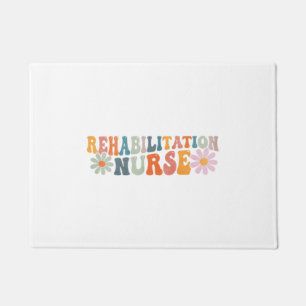 Groovy Rehabilitation Nurse Rehab Nursing Doormat