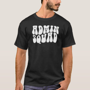Groovy Retro Admin Squad School Secretary Retro Of T-Shirt