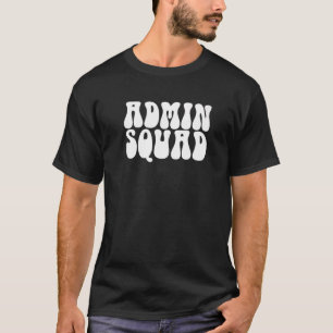 Groovy Retro Admin Squad School Secretary Retro Of T-Shirt