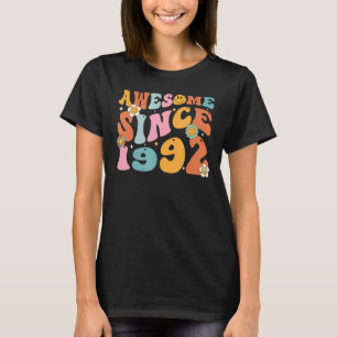 Groovy Retro Awesome Since 1992 30 Years Old 30th T-Shirt