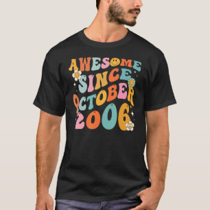 Groovy Retro Awesome Since 2006 16 Years Old 16th  T-Shirt