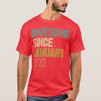 Groovy Retro Awesome Since January 1972 gift T-Shirt