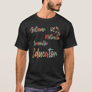 Groovy Retro Believer Motivator Innovator Educator T-Shirt