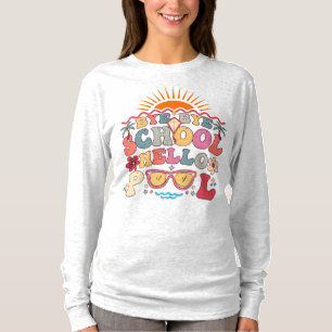 Groovy Retro Design Bye Bye School Hello Pool Cool T-Shirt