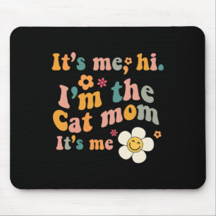 Groovy Retro It’s Me Hi I’m The Cat Mum Its Me Fun Mouse Mat