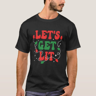 Groovy Retro Let s Get Lit Christmas Lights Drinki T-Shirt