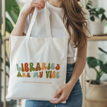 Groovy Retro Libraries Are My Vibe, Book Librarian Tote Bag<br><div class="desc">Groovy,  1970s-style retro 'Libraries Are My Vibe' tote for librarians or anyone who loves the library.</div>