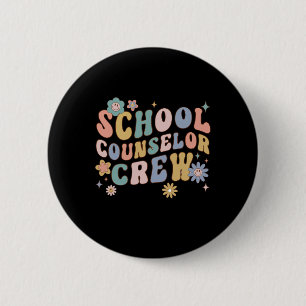 Groovy Retro School Counsellor Crew Teacher Back T 6 Cm Round Badge