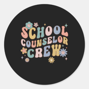 Groovy Retro School Counsellor Crew Teacher Byck T Classic Round Sticker