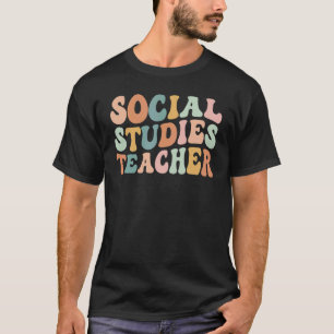 Groovy Retro Social Studies Teacher History Back T T-Shirt