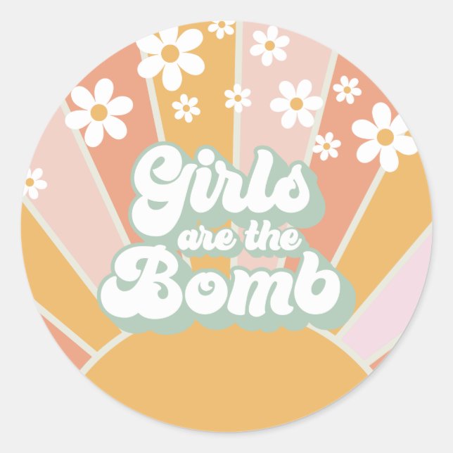 Groovy Retro Sunshine Girls are the Bomb Classic Round Sticker (Front)