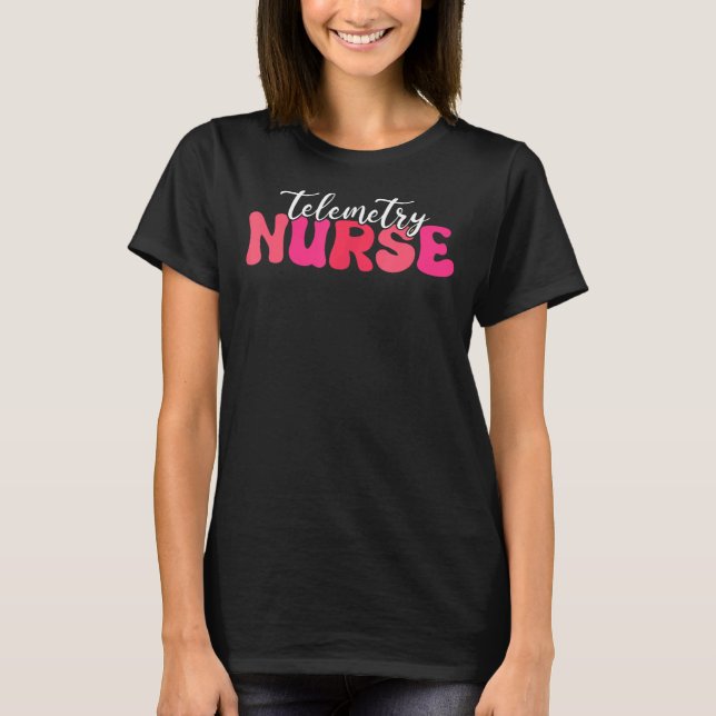 Groovy Retro Telemetry Nurse Telemetry Unit T-Shirt (Front)