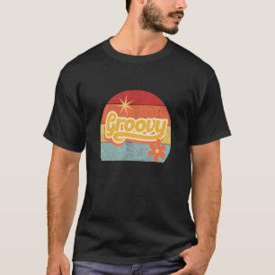 Groovy Retro Vibes 50s 60s 70s Slang Jargon Hip Wo T-Shirt