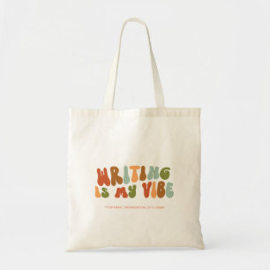 Groovy Retro Writing is My Vibe, Writer, Author Tote Bag