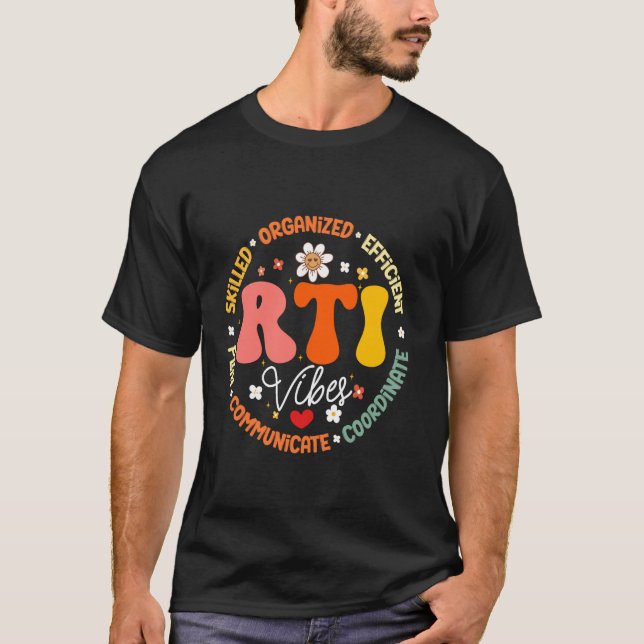 Groovy RTI Vibes T Response Intervention Teacher S T-Shirt (Front)