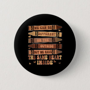 Groovy Same Heart Inside Black History Month Men W 6 Cm Round Badge