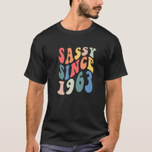 Groovy Sassy Since 1963  1963 Women Birthday Party T-Shirt