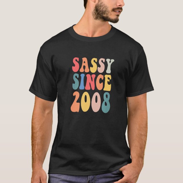Groovy Sassy Since 2008  2008 Women Birthday Party T-Shirt (Front)