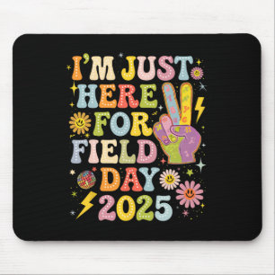 Groovy School Field Day I'm Just Here For Field Da Mouse Mat