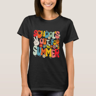 Groovy School s Out For Summer Graduation Teacher T-Shirt
