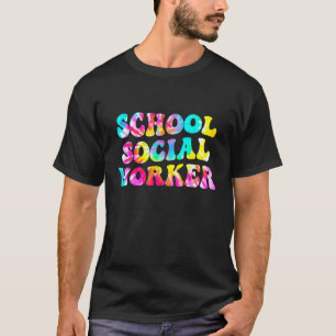 Groovy School Social Worker Tie Dye Appreciation S T-Shirt
