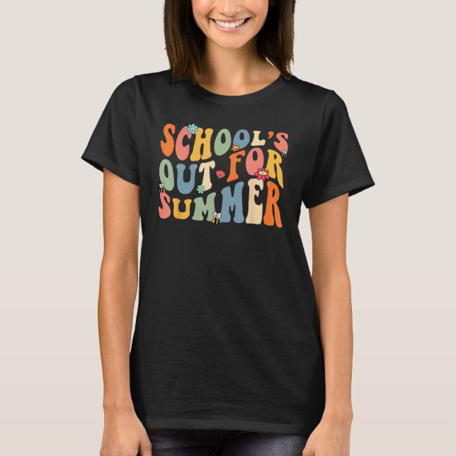 Groovy Schools Out for Summer Last Day Of School T T-Shirt (Front)