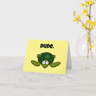 Groovy Sea Turtle Cartoon, Funny Ocean “Dude" Card