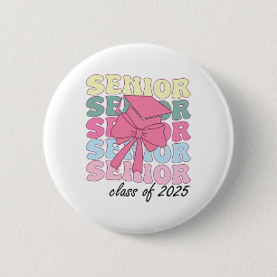 Groovy Senior Year 2025 Graduation Senior Cl Of 20 6 Cm Round Badge