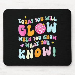 Groovy Show What You Know Test Testing Day Teacher Mouse Mat