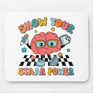 Groovy Show Your Staar Power Brain Teacher Testing Mouse Mat